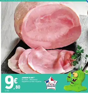 E.Leclerc Jambon Blanc offre
