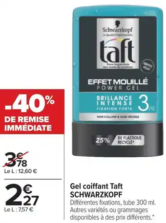 Carrefour Schwarzkopf gel coiffant taft offre