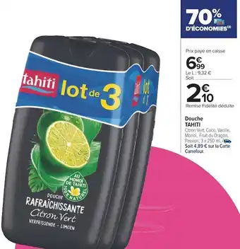 Carrefour Tahiti douche offre