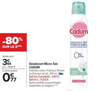 Carrefour Cadum déodorant micro talc offre