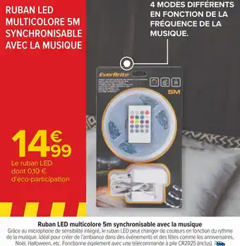 Carrefour Ruban led multicolore 5m synchronisable avec la musique offre