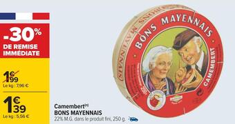 Carrefour Bons mayennais camembert offre