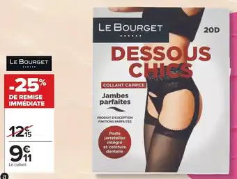 Carrefour Le bourget collant "les dessous chics" caprice offre