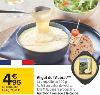 Carrefour Aligot de l'aubrac offre