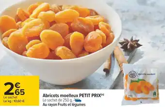 Carrefour Abricots moelleux petit prix offre