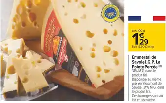 Carrefour La pointe percée emmental de savoie i.g.p. offre
