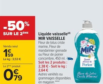 Carrefour Mir vaisselle liquide vaisselle offre