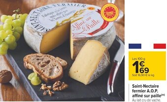 Carrefour Saint-nectaire fermier a.o.p. affiné sur paille offre