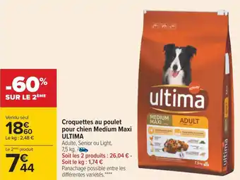 Carrefour Ultima croquettes au poulet pour chien medium maxi offre