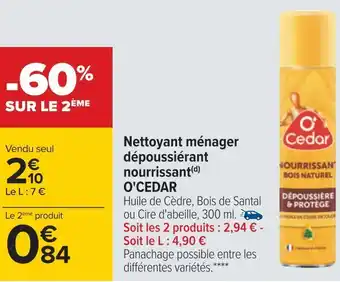 Carrefour O'cedar nettoyant ménager dépoussiérant nourrissant offre