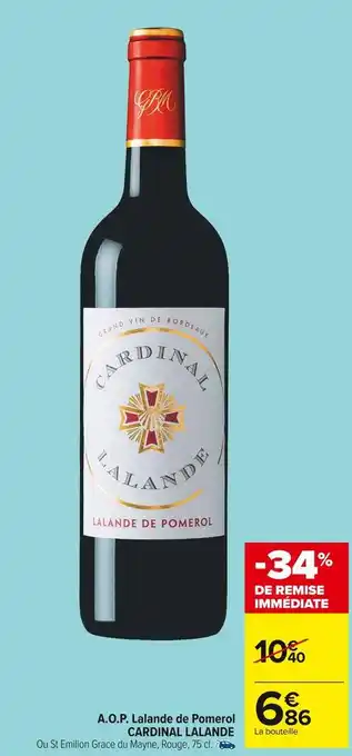 Carrefour Market Cardinal lalande a.o.p. lalande de pomerol offre