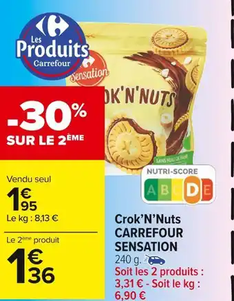 Carrefour Market Carrefour sensation crok’n’nuts offre