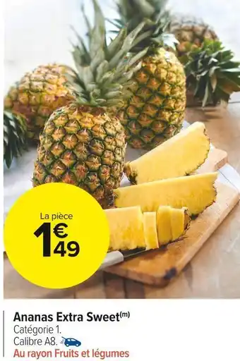 Carrefour Market Ananas extra sweet offre