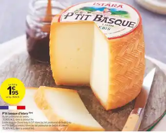 Carrefour Market Istara p’tit basque d’istara offre