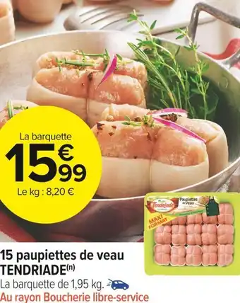 Tendriade 15 paupiettes de veau
