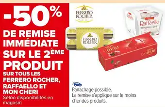 Carrefour Market Ferrero / raffaello / mon cheri bon plan sur tous les ferrero rocher, raffaello et mon cheri offre