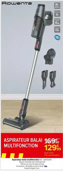 Carrefour Market Rowenta aspirateur balai multifonction offre
