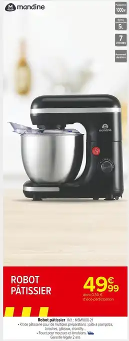 Carrefour Market Mandine robot pâtissier offre