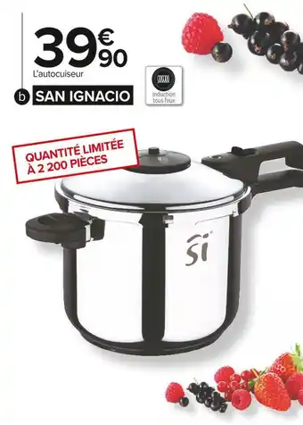 Carrefour Market San ignacio autocuiseur offre