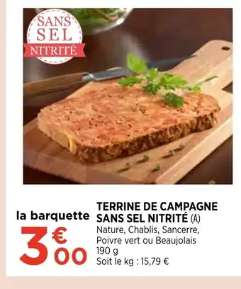 Bi1 TERRRINE DE CAMPAGNE SANS SEL NITRITé offre