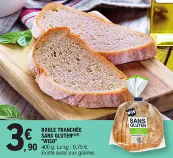 E.Leclerc Boule tranchée sans gluten "WISO" offre