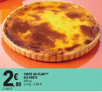 E.Leclerc Tarte au flan 6/8 parts offre
