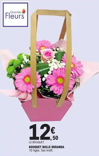 E.Leclerc Bouquet bulle miranda offre