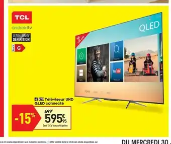 Conforama Tvléviseur UHD QLED connecté offre