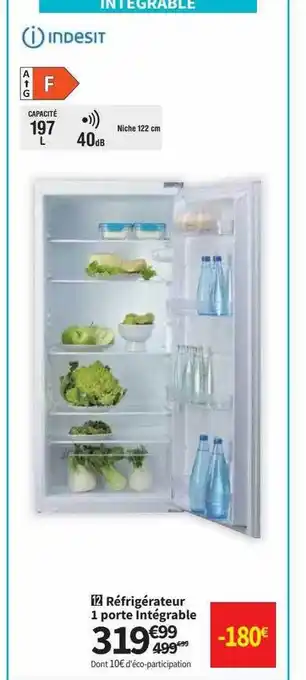 Conforama Réfrigérateur 1 porte intégrable indesit offre