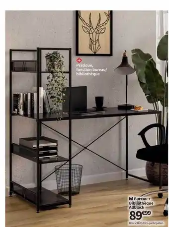 Conforama Bureau + bibliothèque allblack offre