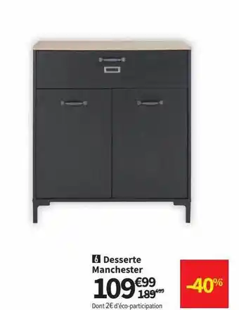 Conforama Desserte manchester offre