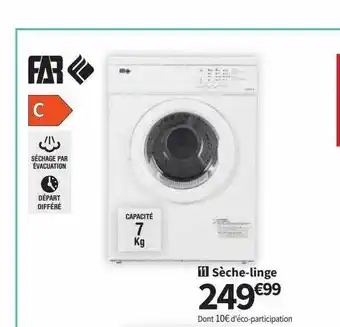Conforama Sèche-linge far offre