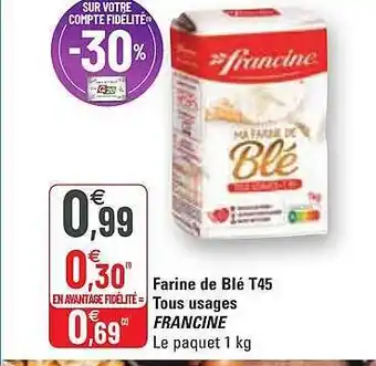 G20 Farine de blé t45 tous usages francine offre