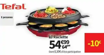 Conforama Raclette tefal offre