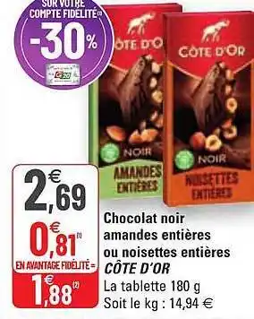 G20 Chocolat noir amandes entières ou noisettes entières côte d'or offre