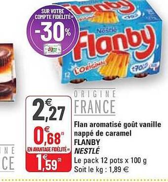 G20 Flan aromatisé goût vanille nappé de caramel flanby nestlé offre