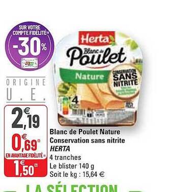 G20 Blanc de poulet nature conservation sans nitrite herta offre