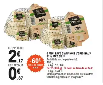 E.Leclerc 6 mini pavé d'affinois l'original 31% mat.gr. offre