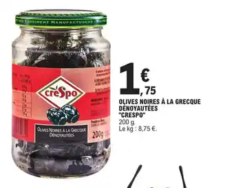 E.Leclerc Olives noires à la grecque dénoyautées "CRESPO" offre