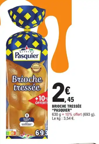 E.Leclerc Brioche tressée "PASQUIER" offre