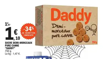 E.Leclerc Sucre demi-morceaux pure canne "DADDY" offre