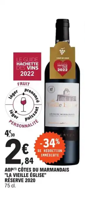 E.Leclerc Aop côtes du marmandais "LA VIEILLE ÉGLISE" réserve 2020 offre