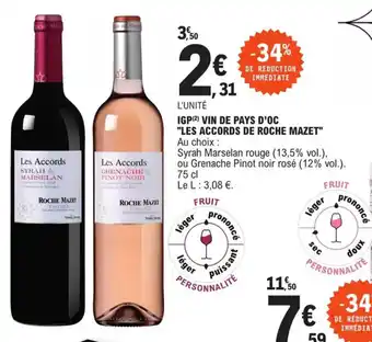 E.Leclerc Igp vin de pays d'oc "LES ACCORDS DE ROCHE MAZET" offre