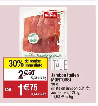 Migros Jambon Italien MONTORSI offre