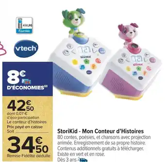 Carrefour Vtech storikid - mon conteur d’histoires offre