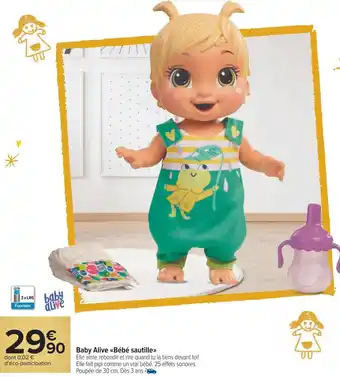 Carrefour Baby alive baby alive bébé sautille offre