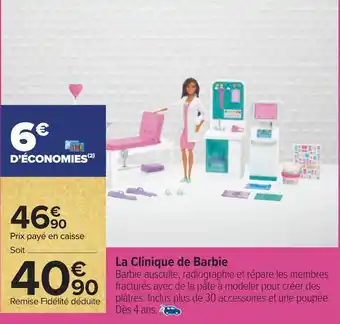 Carrefour Barbie la clinique de barbie offre
