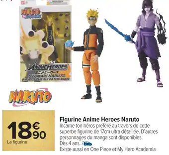 Carrefour Naruto figurine anime heroes naruto offre