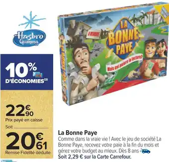 Carrefour Hasbro la bonne paye offre