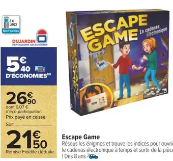 Dujardin escape game